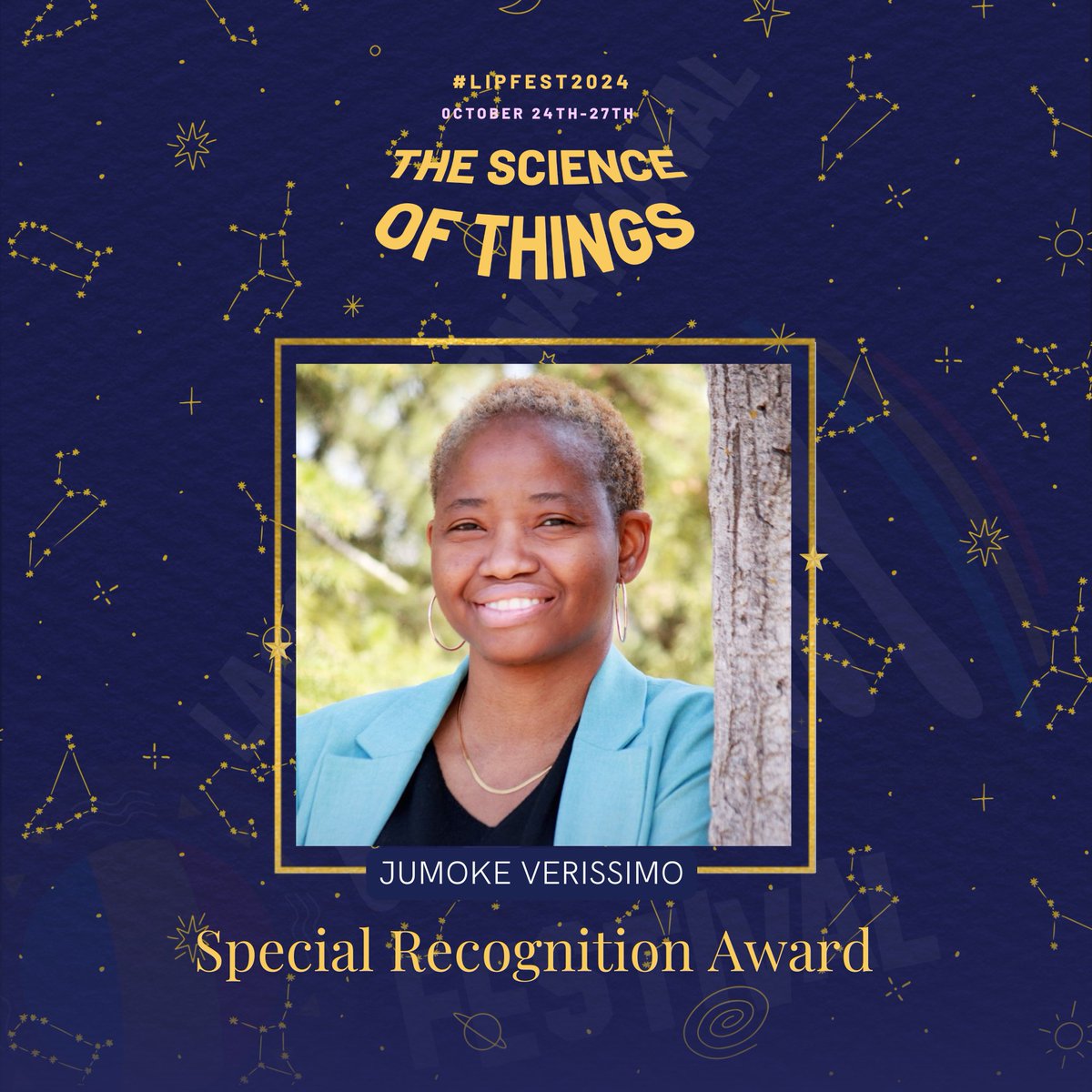 We are honored to present the first Lagos International Poetry Festival's decennial Special Recognition Award to Jumoke Verissimo, a truly original voice whose genre-bending work continues to resonate with readers across generations.
