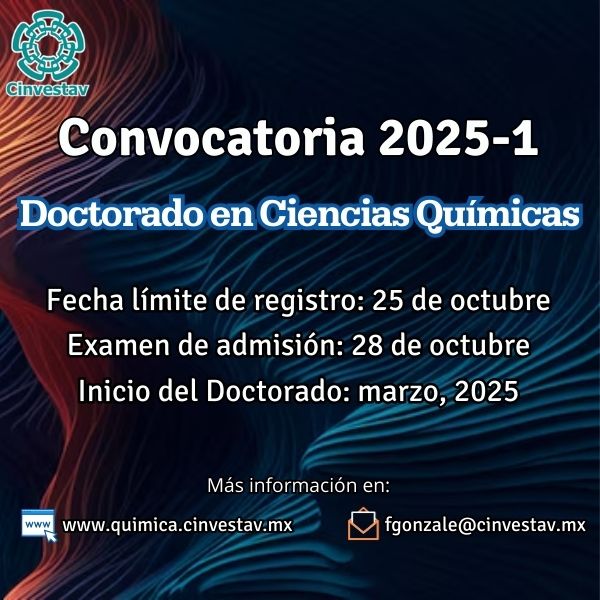 ¡¡QUE NO SE TE PASE!!
La próxima semana cerramos el registro de aspirantes para cursar el DOCTORADO EN CIENCIAS QUÍMICAS.

📆 fecha límite: 25 de octubre

Mas detalles de la convocatoria y solicitud de registro en: portal.cinvestav.mx/zacatenco/quim…