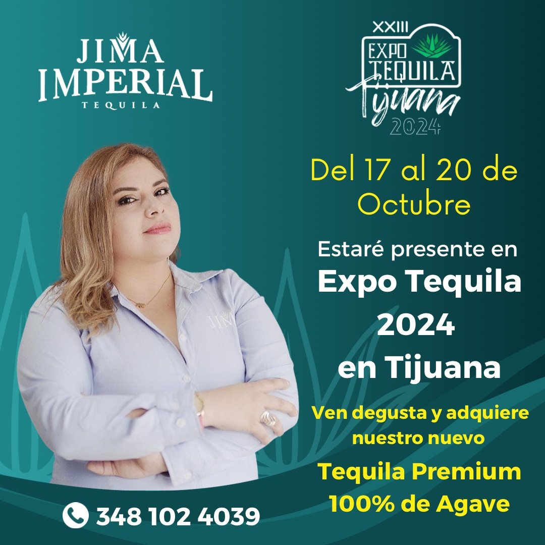 jimamx's tweet photo. EXPO TEQUILA TIJUANA 2024 🥃
Ven a degustar nuestro tequila JIMA IMPERIAL en la Expo del 17 al 20 de Octubre 2024

También ya lo tenemos a la venta. Escríbenos para más información 

Ubicación:🌎
 https://t.co/8mm23i4XHB https://t.co/IwsZVu3SDq