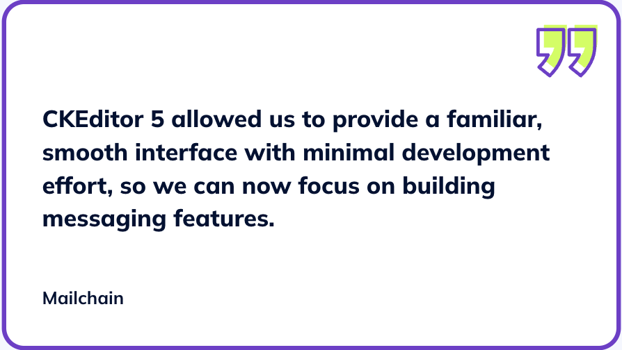 ckeditor's tweet image. Discover how @Mailchain_xyz and the #CKEditor 5 team worked together to provide a simple, secure, and decentralized messaging experience. bit.ly/4d8Dtte
#richtexteditor #wysiwyg