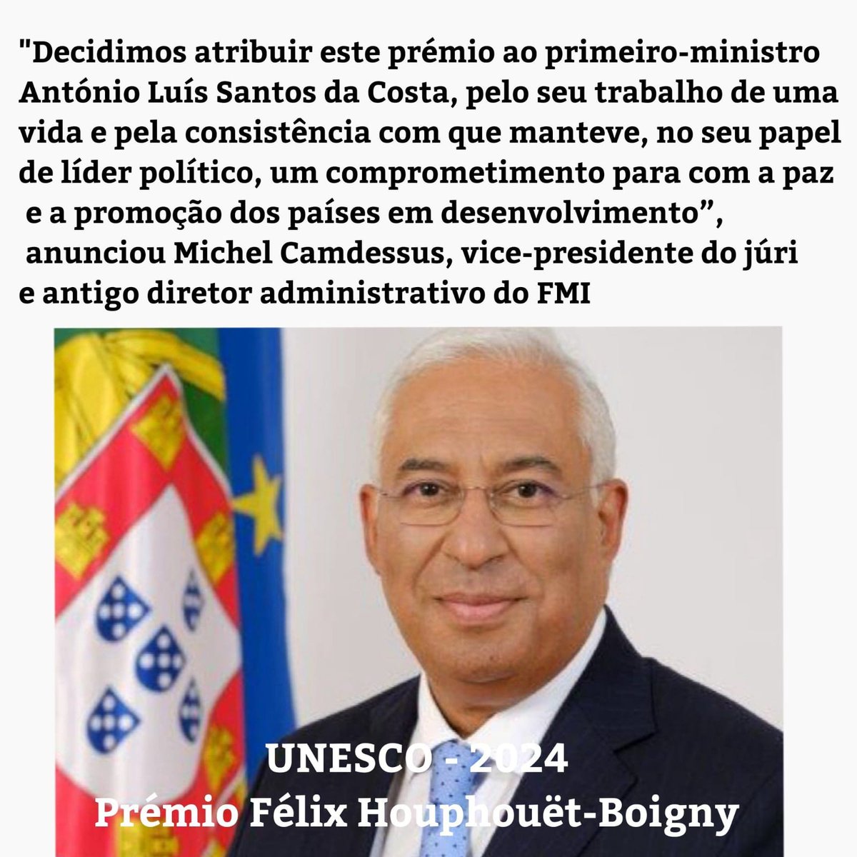 António Costa reconhecido pela UNESCO como uma pessoa especialmente dedicada à defesa da paz, da solidariedade e da cooperação para o desenvolvimento.

Parabéns!