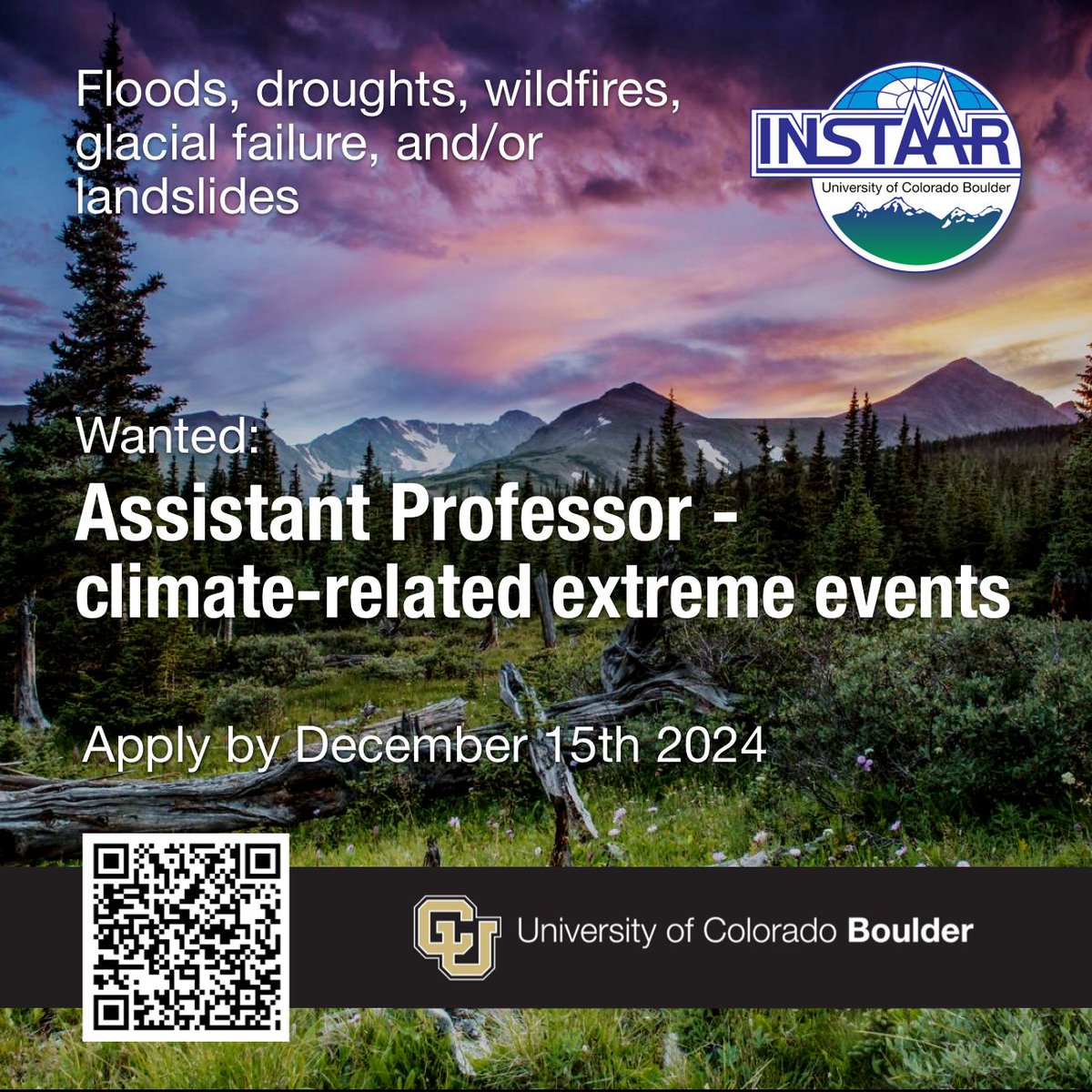 INSTAAR 🏳️🌈 (@instaar) on Twitter photo WANTED: Assistant Professor in climate-related extreme events & hazards
🌊 Floods
🥵 Droughts
🔥 Wildfires
🧊 Glacial failure
🏔️ Landslides
Joint appointment with 1 of these <a href="/CUBoulder/">CU Boulder 🦬</a> departments: ATOC, CEAE, ENVS, GEOG, or GEOL
Apply by Dec 15th buff.ly/3zXzyCh WANTED: Assistant Professor in climate-related extreme events & hazards
🌊 Floods
🥵 Droughts
🔥 Wildfires
🧊 Glacial failure
🏔️ Landslides
Joint appointment with 1 of these <a href="/CUBoulder/">CU Boulder 🦬</a> departments: ATOC, CEAE, ENVS, GEOG, or GEOL
Apply by Dec 15th buff.ly/3zXzyCh
