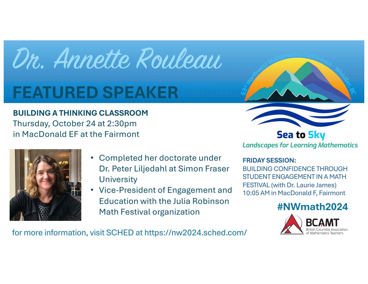 nwmathconf's tweet image. Join Dr. Rouleau on Thu Oct 24, 2:30pm to discuss Building a Thinking Classroom and on Fri Oct 25 for a session on Building Confidence Through Student Engagement in a Math Festival. Annette will also be at the Julia Robinson Math Festival on Friday afternoon. #NWmath2024 @BCAMT