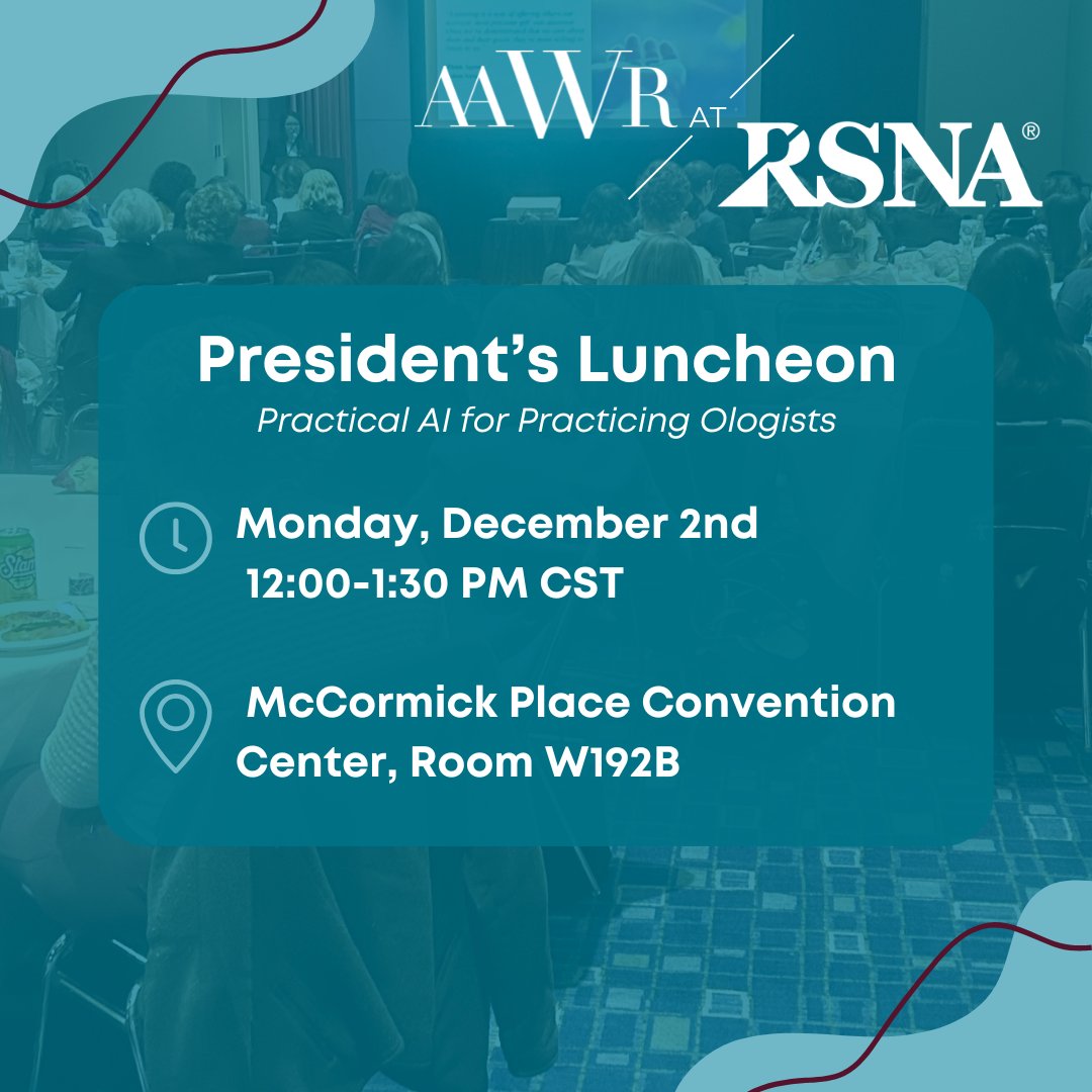 Join us for the AAWR President's Luncheon at RSNA 2024! On Monday, December 2nd, from 12:00 to 1:30 PM CST, we'll be gathering at McCormick Place Convention Center, Room W192B, to discuss "Practical AI for Practicing Ologists."

bit.ly/3NvxAMo