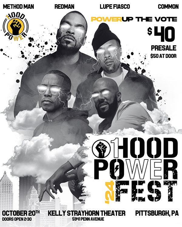 The 1Hood Power Festival featuring 1Hood, Lupe Fiasco, Common, Method Man, and Redman! | Sunday, Oct 20, 2024 at Kelly Strayhorn Theater. soulblast.link/Power-Up-Fest-…