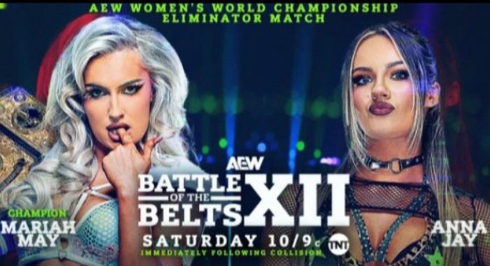 NVhowlingWolves's tweet photo. Officially Official now with the Fight Card for Saturday's #AEWBOTB
International โญ๏ธ of the Show
@annajay___
๐
#AEW Women's ๐ Champion
@MariahMayx
Right after #AEWCollision
๐ธ @AEW #JustTryMe https://t.co/ePCxWK9meC