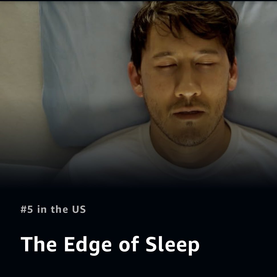 WE’RE MOVING UP

The Edge of Sleep is now currently #4 in top tv shows in the US and #5 overall