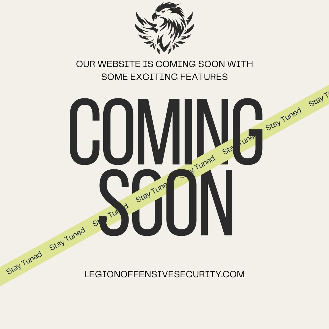 LegionOffensive's tweet photo. 🚨 Exciting news! 🚨
Our official website is coming soon with some amazing new features! 💻 Stay tuned for updates, and get ready to explore all things cybersecurity with Legion Offensive Security. 🦅
#WebsiteComingSoon #StayTuned #CyberSecurity #LegionOffensiveSecurity https://t.co/kh5exosakX