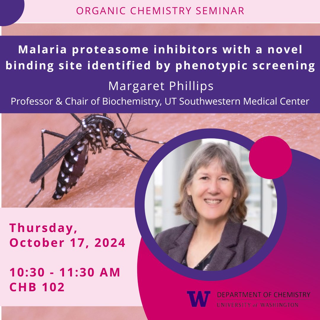 UWChemistry (@uwchemistry) on Twitter photo (10/17): Join us for Magaret Phillip's #organicchemistry seminar, "Malaria proteasome inhibitors with a novel binding site identified by phenotypic screening, ” at 10:30 AM in CHB 102. (10/17): Join us for Magaret Phillip's #organicchemistry seminar, "Malaria proteasome inhibitors with a novel binding site identified by phenotypic screening, ” at 10:30 AM in CHB 102.