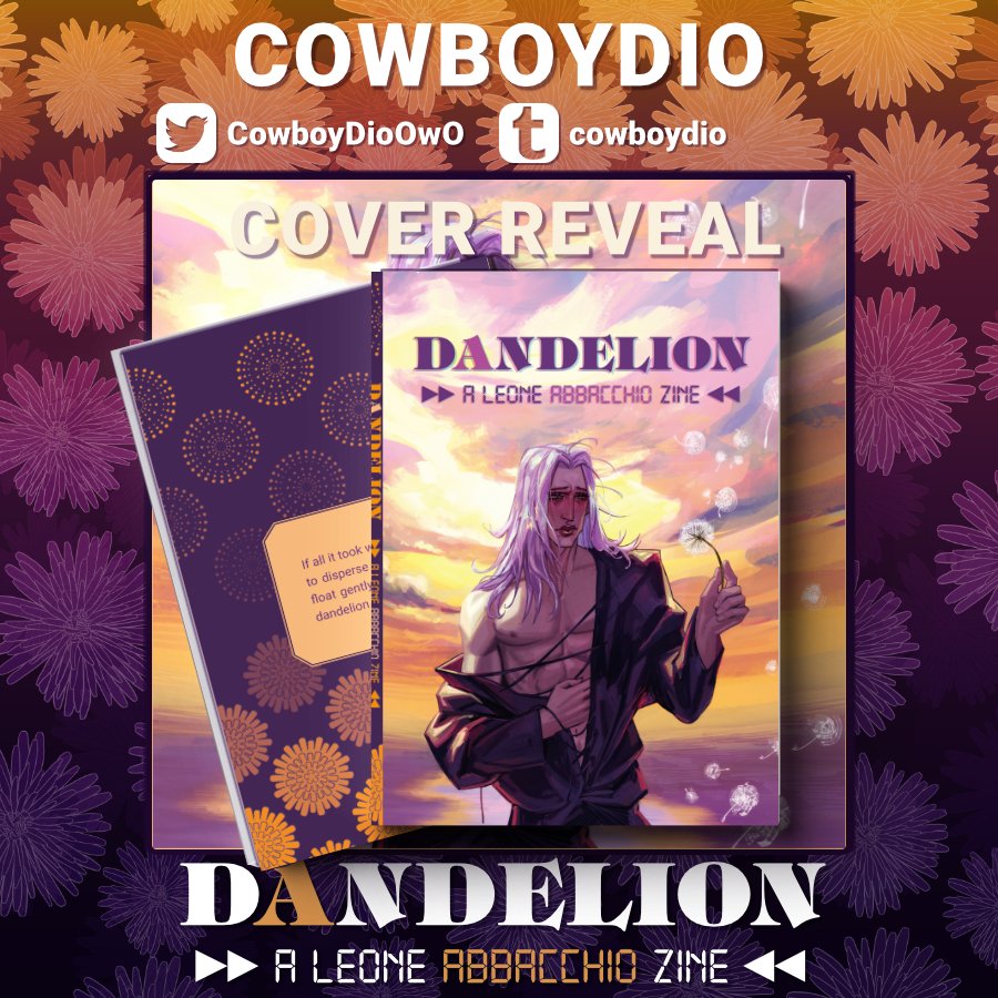 Dandelion Preorders are now open! Visit our shop now to get your copy of the zine featuring <a href="/CowboyDioOwO/">CowBoyDio</a>'s stunning cover! dandelionzine.bigcartel.com