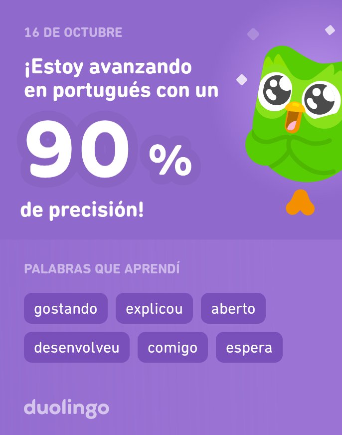 ¡Estoy aprendiendo portugués en Duolingo! Es gratis, divertido y efectivo.