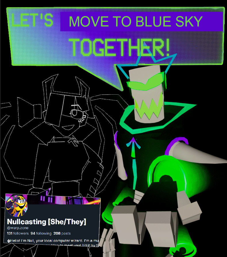 NullCasting's tweet photo. I'd like to be on blue sky permanently, but for that to work, i'd need all of you to join me. so... come with? Please :V)? https://t.co/Hq9uhyOp85