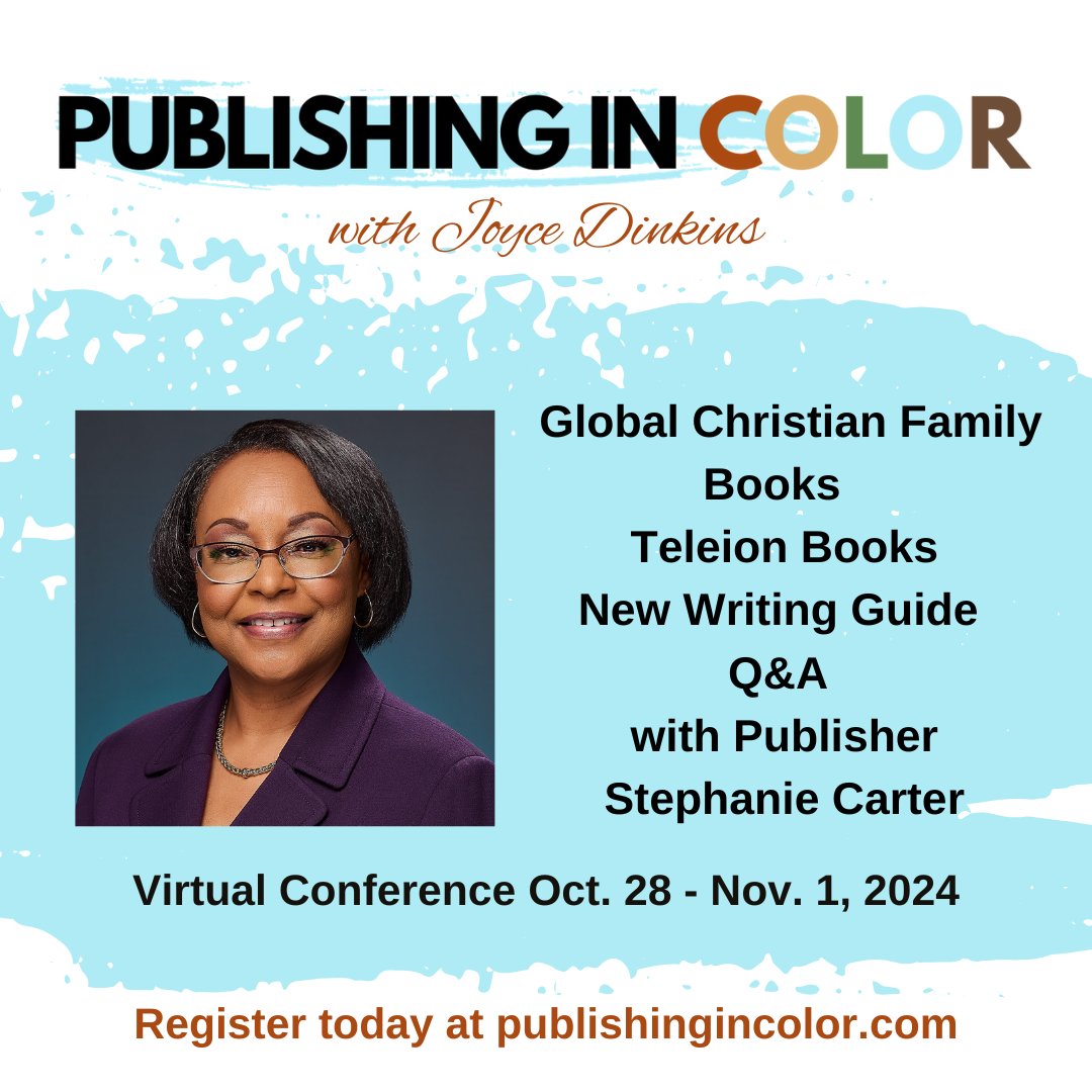 TeleionBooks's tweet photo. Publishing In Color’s Fall 2024 virtual conference (Oct. 28-Nov. 1) offers Christian writers of color informative presentations, Q&amp;A sessions, appointments with industry experts, networking opportunities, and encouragement. Hope you can join us! https://t.co/8qBKKEb3tt