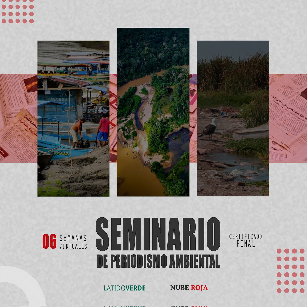 🌍✨ ¡Nuevo Seminario de Periodismo Ambiental! 🎓✏️

📅 Duración: 6 semanas
📍 Modalidad: Virtual
🎓 Certificación incluida
📒 Clase inductiva: Miércoles 23 a las 7:30pm

👉 Inscríbete hoy mismo!
🔗 wa.link/30tion

#PeriodismoAmbiental #Amazonía #Seminario #MedioAmbiente