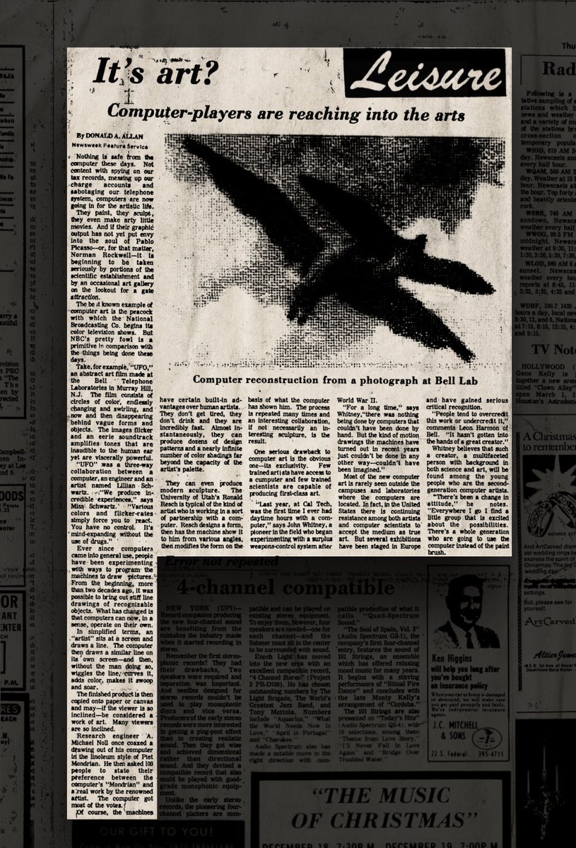 Noahbolanowski's tweet photo. 1971 | It's Art? Computer Players Are Reaching Into The Arts

"Ever since computers came into general use, people have been experimenting with ways to program the machines to draw pictures...What has changed is that computers can now, in a sense, operate on their own."

From Boca Raton News, Dec. 16th 1971.
