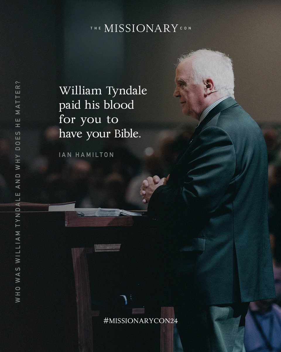 missionary_com's tweet photo. Ian Hamilton opens #MISSIONARYCON24 with “Who was William Tyndale and Why Does He Matter?” https://t.co/fcLFGfxml1