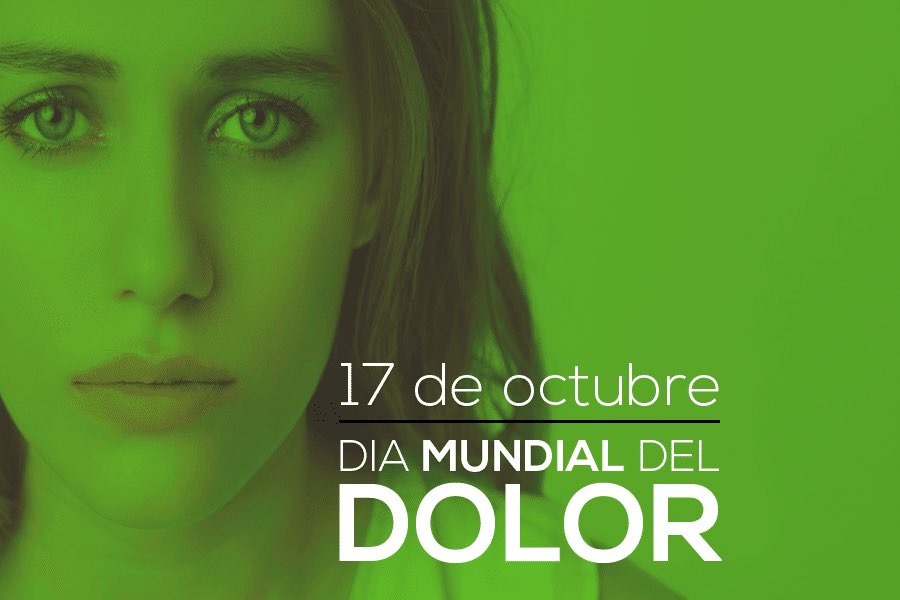 17 Octubre Día Mundial del Dolor