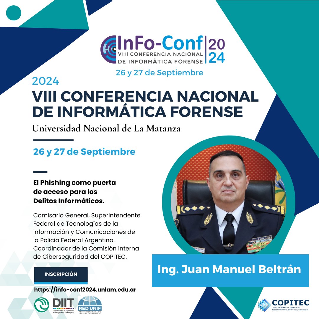 GioiaCintia's tweet photo. InFo-Conf 2024 - VIII Conferencia Nacional de Informática Forense 

Disertación del Comisario Ing. Juan Manuel Beltrán, "El Phishing como puerta de acceso para los Delitos Informáticos": https://t.co/MHGCEG2K3q

@UnlamOficial @DiitUnlam  #RedUNIF @infolabmdq  @criml4b  @copitec https://t.co/Y4sK9XO0zv