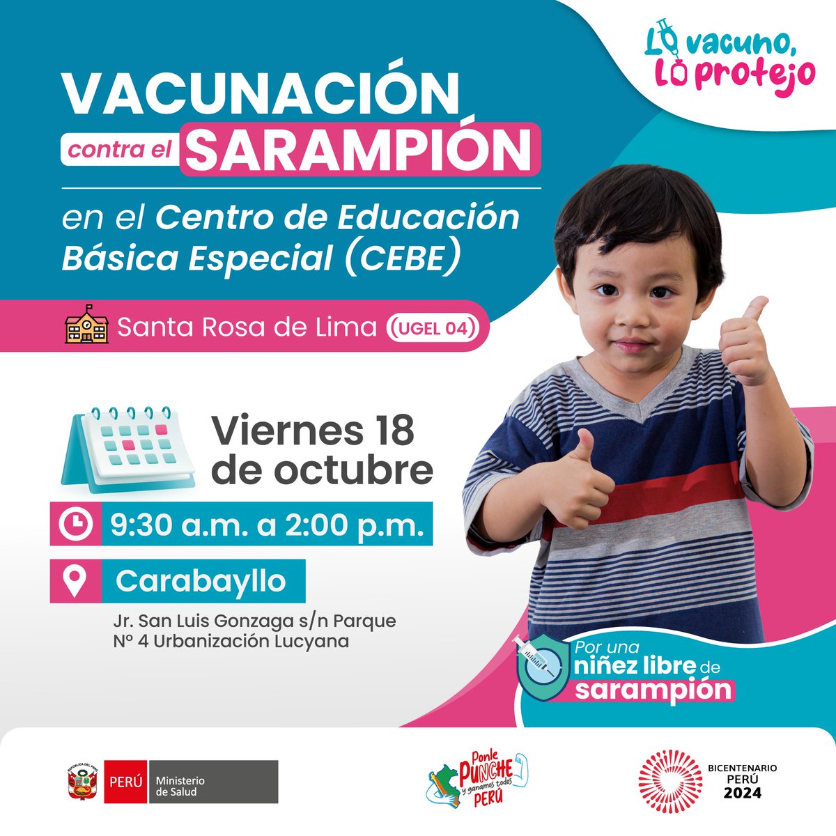 Protege a tu niña o niño de 3 a 6 años contra el sarampión. Te esperamos este viernes 18 de octubre en Carabayllo. #EnModoBarrido ✅