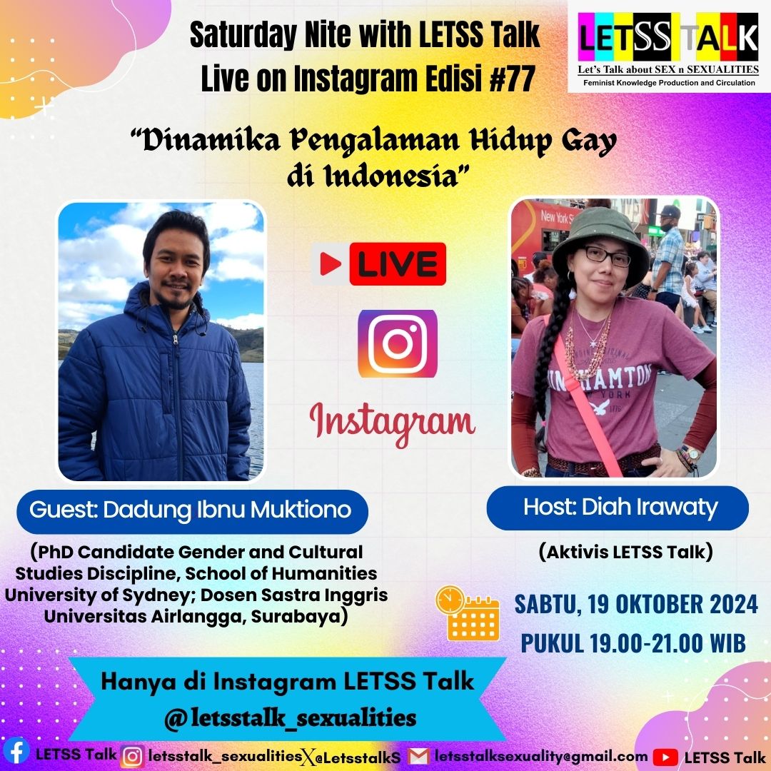 LetsstalkS's tweet photo. Saturday Nite with LETSS Talk Live on Instagram #77
Dinamika Pengalaman Hidup Gay di Indonesia
Sabtu, 19 Oktober 2024, 19.00-21.00 WIB

Dadung Ibnu Muktiono 
(PhD Candidate Gender and Cultural Studies Discipline, School of Humanities University of Sydney) 

@letsstalk_sexualities https://t.co/QMYkDVqPbw