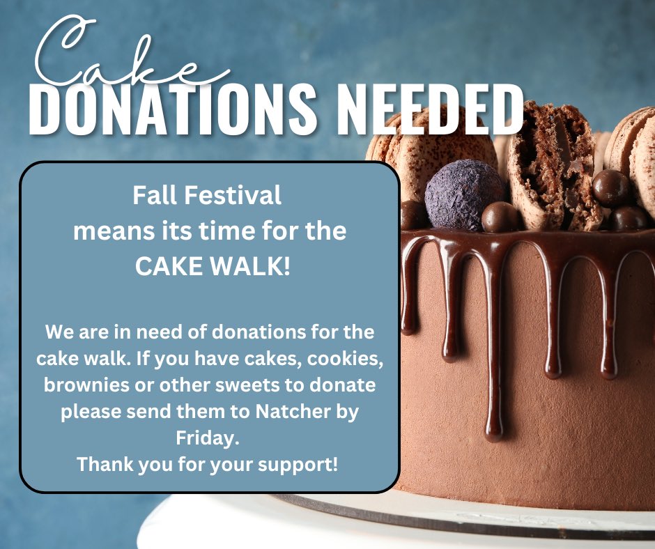 NATCHERMUSIC's tweet photo. It’s Fall Festival time!! Please consider donating to the cake walk 🍰 🧁 🍪 🍭 @NatcherElem https://t.co/NLzazIjLLW