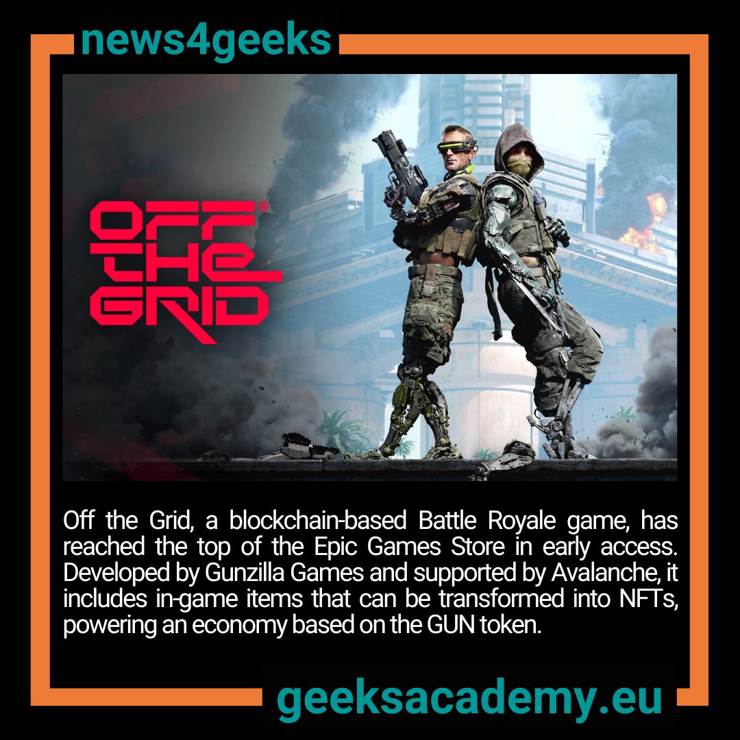 GeeksAcademyEu's tweet photo. #geeksacademy #StayGeek!
#OfftheGrid #blockchainbased #BattleRoyalegame #EpicGames #GunzillaGames #Avalanche #NFTs https://t.co/XKnRoKXnhz