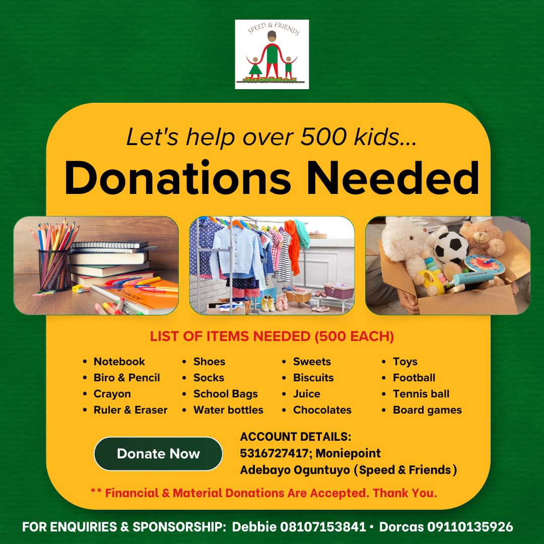 speedandfriends's tweet photo. "HELP US REACH 500 KIDS! Donate school supplies, toys &amp; more to bring smiles to their faces!
Needed items:
Pencils
Shoes
Toys
School Bags
Water Bottles
Donate financially:
Moniepoint: 5316727417
Adebayo Oguntuyo (Speed &amp; Friends)
#SpeedAndFriends #Charity #Donate #MakeADifference https://t.co/bhIFNyR5XN