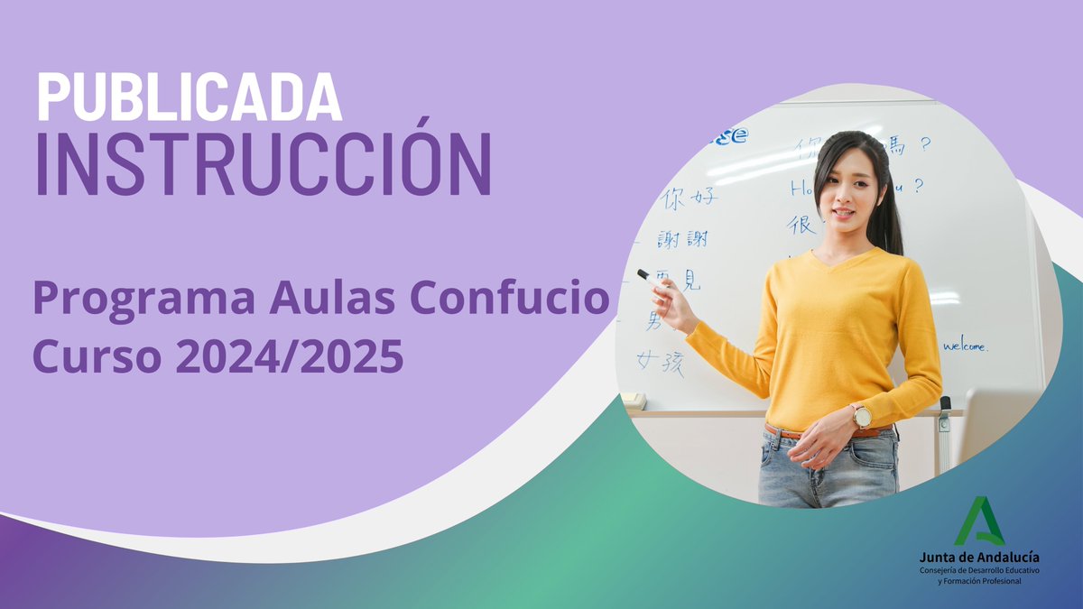 Publicadas  las Instrucciones, para el desarrollo del Programa de Aulas Confucio de enseñanza de la lengua, el arte y la cultura chinas en centros docentes públicos andaluces de educación primaria y secundaria en el curso 2024/2025.
lajunta.es/54dbg
#pluriAnd
<a href="/EducaAnd/">Consejería Desarrollo Educativo y FP</a>