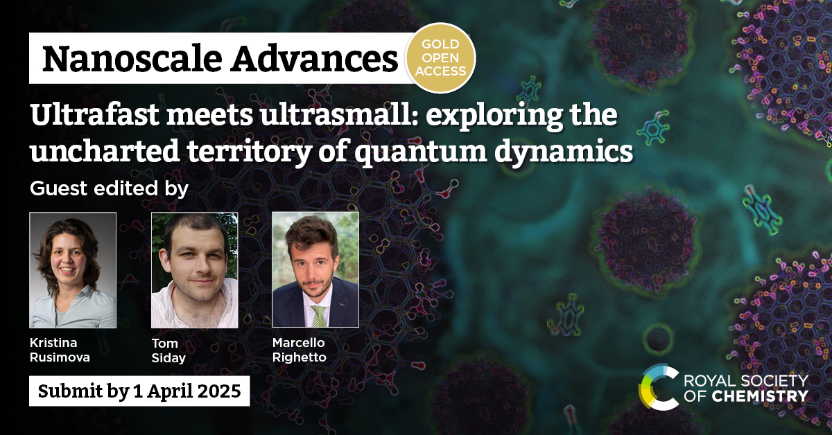 Nanoscale journal family (@nanoscale_rsc) on Twitter photo Don't forget to submit your manuscript to our #NanoscaleAdvances collection focusing on quantum dynamics!
Guest Edited by <a href="/KRusimova/">Kristina Rusimova</a>, <a href="/tomsiday/">Tom Siday</a> and <a href="/MarcelRighet/">Marcello Righetto</a>
Submit your manuscript by 1 April 2025
blogs.rsc.org/nr/2024/08/20/… Don't forget to submit your manuscript to our #NanoscaleAdvances collection focusing on quantum dynamics!
Guest Edited by <a href="/KRusimova/">Kristina Rusimova</a>, <a href="/tomsiday/">Tom Siday</a> and <a href="/MarcelRighet/">Marcello Righetto</a>
Submit your manuscript by 1 April 2025
blogs.rsc.org/nr/2024/08/20/…