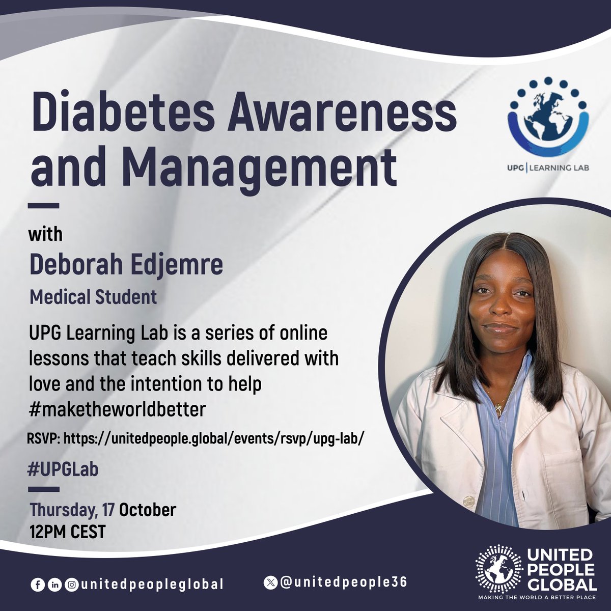unitedpeople36's tweet photo. Join UPG Learning Lab session today with Deborah Edjemre as she speaks on Diabetes Awareness and Management.
Date: Thursday, 17 October 2024
Time: 12 PM CEST
RSVP here: https://t.co/E2SEtAY4nK
See you there!
#UPGLab https://t.co/ThrpeuA2Kf