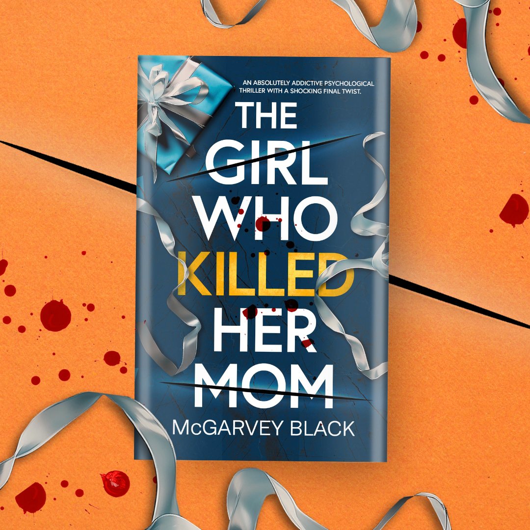 She killed her mom and now somebody knows. Warning: you WONT see this twist coming 

📖 The Girl Who Killed Her Mom, a BRAND NEW psychological thriller by <a href="/mcgarveyblack/">McGarvey Black (Author)</a>, is OUT NOW for geni.us/girl-killed-he…
