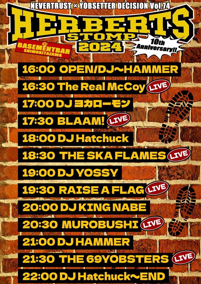 nevertrust_usc's tweet photo. HERBERTS STOMP 2024 〜10th  Anniversary 〜はおかげさまでSOLD OUTになりました。

ご予約いただきありがとうございます。
こちらの全く隙を与えない豪華メンツで¥3000+Dは超お得！
最初から最後までストンプして楽しみましょう♪
(当日券の販売については、当日BASEMENT BARにお問い合わせください) https://t.co/BDWqZcGp4V