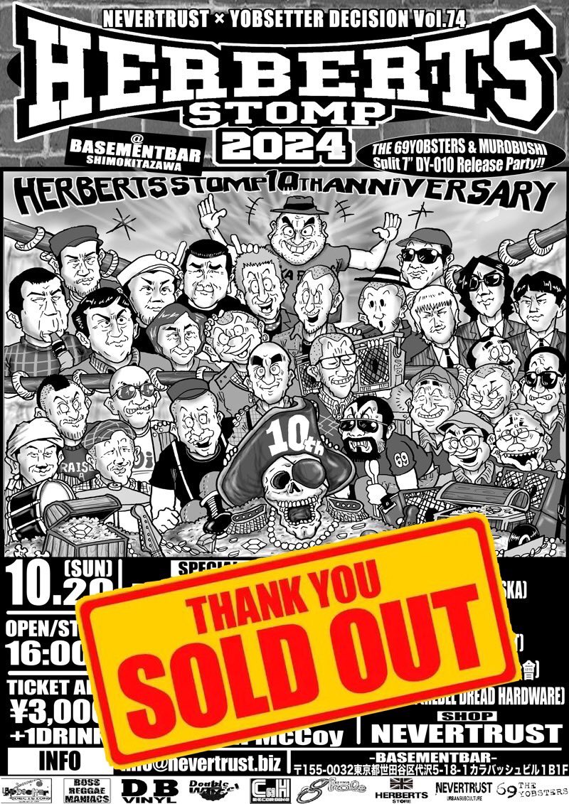 nevertrust_usc's tweet photo. HERBERTS STOMP 2024 〜10th  Anniversary 〜はおかげさまでSOLD OUTになりました。

ご予約いただきありがとうございます。
こちらの全く隙を与えない豪華メンツで¥3000+Dは超お得！
最初から最後までストンプして楽しみましょう♪
(当日券の販売については、当日BASEMENT BARにお問い合わせください) https://t.co/BDWqZcGp4V