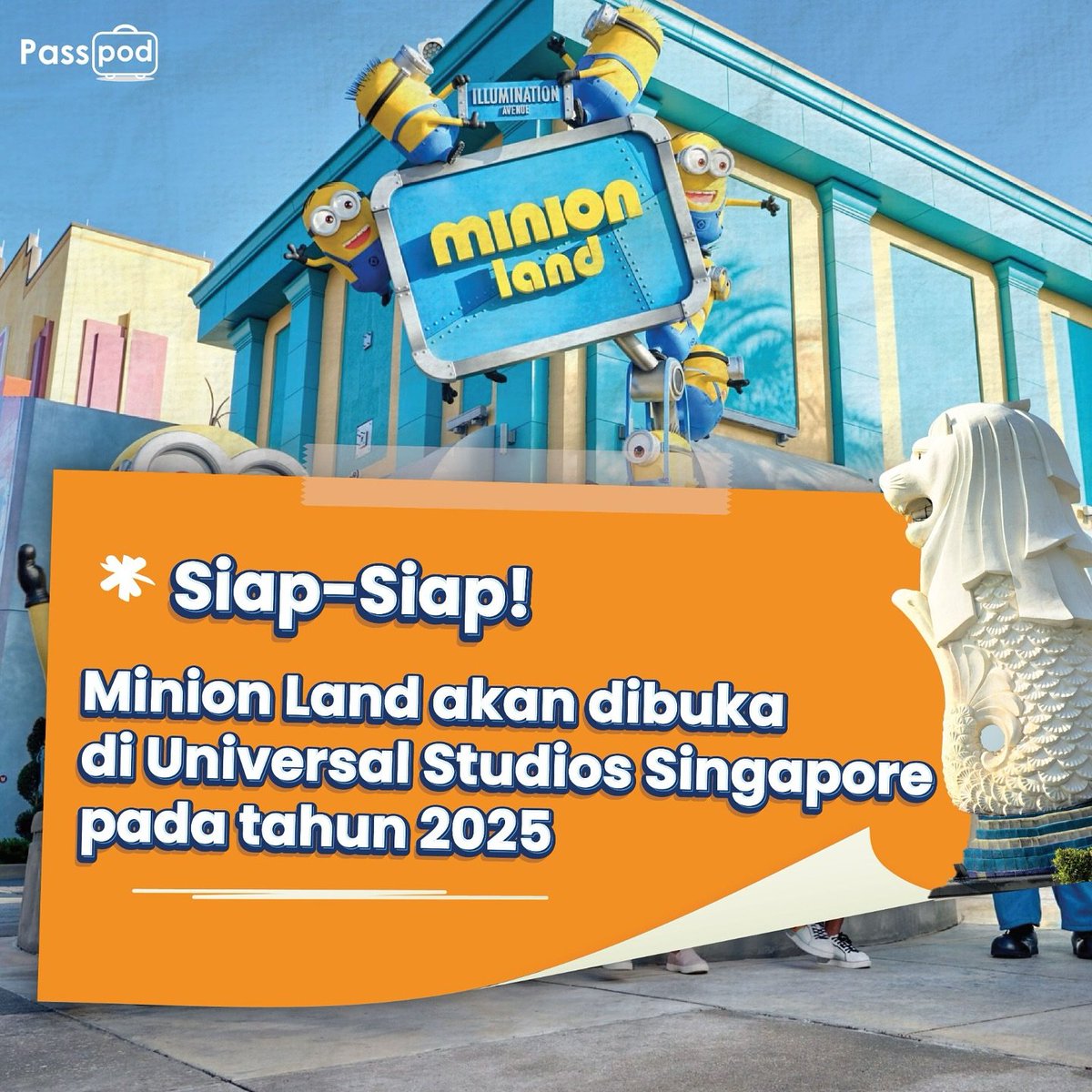 Passpod's tweet photo. Seru! Minion Land akan dibuka di Universal Studios Singapore pada tahun 2025 dengan tiga area utama yaitu Gru's Neighborhood, Minion Marketplace, dan Super Silly Fun Land 🥰 https://t.co/YQHPHDJECQ