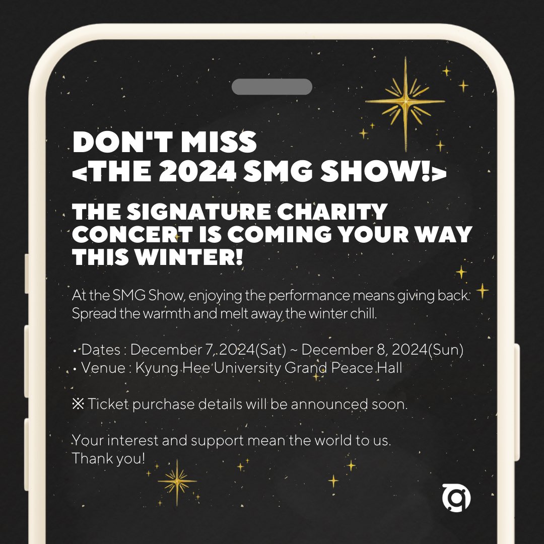 team_gilstory's tweet photo. 시그니처 기부쇼 <2024 SMG Show>가 올겨울 여러분을 기다립니다! ✨
⠀
공연을 즐기면 기부가 되는 SMG Show에서
한겨울 추위를 녹이는 온기를 나누어 보세요.
⠀
• 일정 : 2024년 12월 7일(토) ~ 2024년 12월 8일(일)
• 장소 : 경희대학교 평화의전당
⠀
※ 티켓 오픈 일정과 판매처는 추후 공지 예정입니다.⠀
많은 관심과 응원 부탁드려요.

감사합니다!

#2024SMGshow #시그니처기부쇼
#문화예술NGO #길스토리 #길스토리NGO #김남길
#경희대학교 #평화의전당