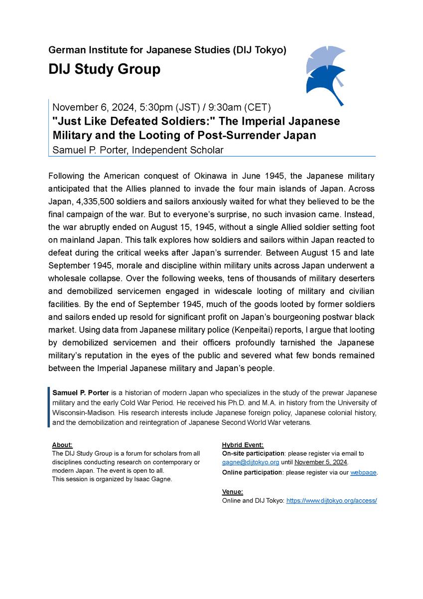dij_tokyo's tweet photo. Registration is now open for our next #DIJStudyGroup on November 6, starting at 5:30pm JST / 9:30am CET. Samuel P. Porter will discuss "The Imperial Japanese Military and the Looting of Post-Surrender Japan". Online and onsite at the DIJ. https://t.co/qPjLQ6RJot https://t.co/r1EjDlYQre