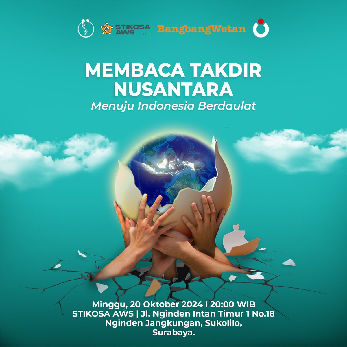 BangbangWetan's tweet photo. Majelis Ilmu Bangbang Wetan edisi Oktober 2024 | MEMBACA TAKDIR NUSANTARA: Menuju Indonesia Berdaulat | Minggu, 20 Oktober 2024 | 20.00 WIB | STIKOSA AWS | Jl. Nginden Intan Timur 1 No.18, Nginden Jangkungan, Sukolilo, Surabaya. 

#maiyah
#bangbangwetan
#nusantara 
#bbwoktober https://t.co/ClvKfQVQ06