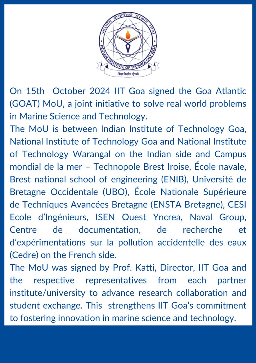 IITGoaofficial's tweet photo. On 15th October 2024 IIT Goa signed the Goa Atlantic (GOAT) MoU, a joint initiative to solve real world problems in Marine Science and Technology.
@UBO_UnivBrest @EduMinOfIndia @warangal_nit @CampusMer @Brest_Iroise https://t.co/UZwQ08rYAR