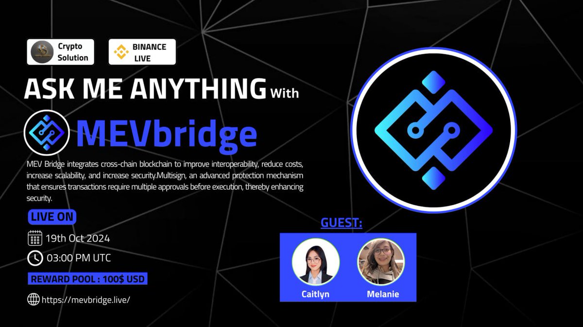 CryptoSolutionG's tweet image. 🔊Crypto Solution Glad To Announce AMA with MEVbridge 

🔸 BINANCE LIVE AMA  🔸

⏰ Date &amp;amp; Time: 19th October 2024 at 03:00 PM UTC

💰Rewards Pool: 100$ USDT

💬 Guest : Caitlyn &amp;amp; Melanie

🏠Venue: binance.com/en/live/u/3262…

🎙 𝗦𝗲𝘁 𝗿𝗲𝗺𝗶𝗻𝗱𝗲𝗿 : binance.info/live/video?roo……
