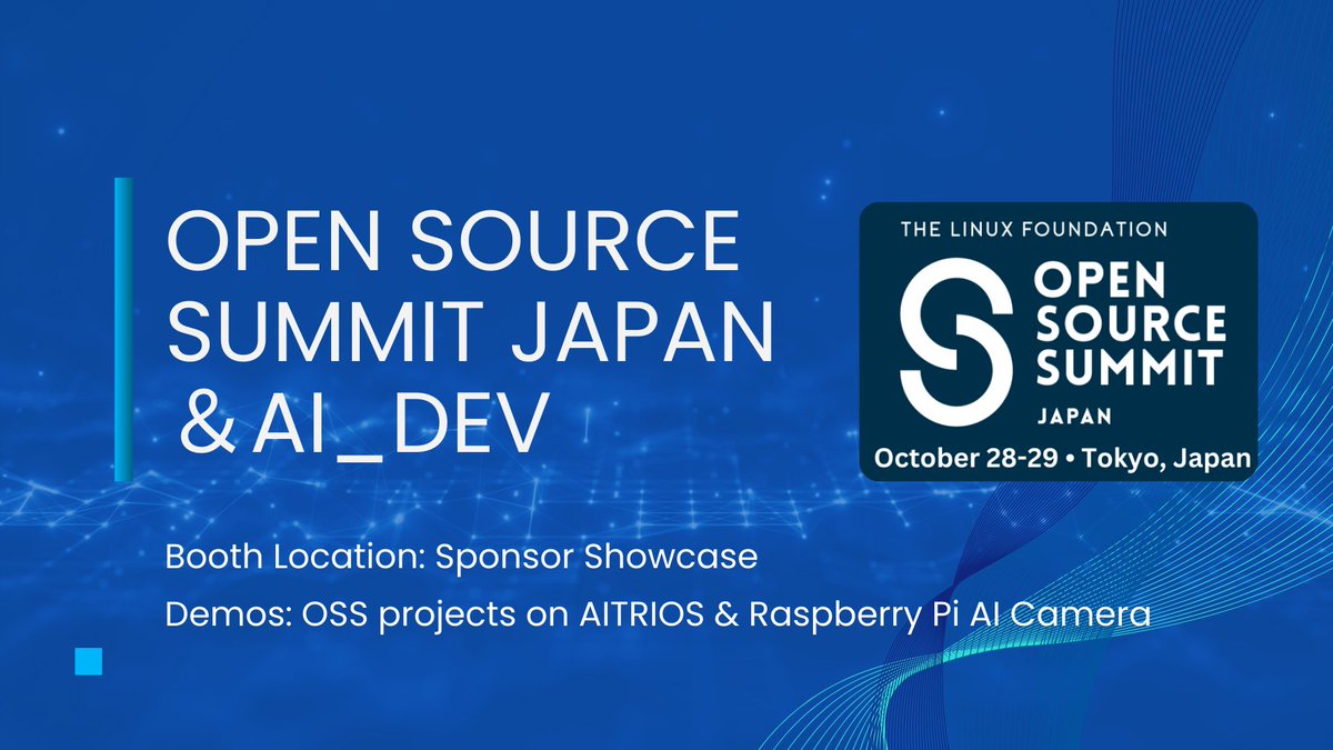 AITRIOSbySony's tweet photo. We are proud to exhibit at this year's #OpenSourceSummit and AI_dev in Japan, 10/28-10/29. If you are nearby, join us; we'll be sharing OSS projects on AITRIOS and demos with the new Raspberry Pi AI Camera! 
https://t.co/dVHgIQfso9

#OSSJ #OSSummit #AIDev https://t.co/S75lBNp7sR