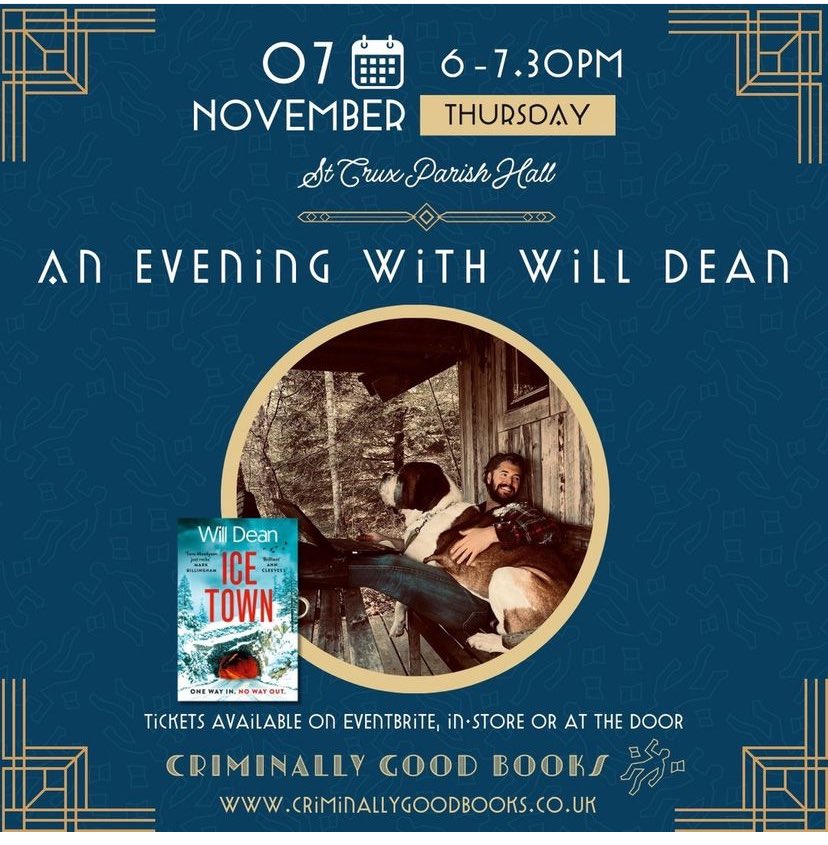 Not to be missed !!! 📚📚📚Book tickets and <a href="/willrdean/">Will Dean</a> new book #IceTown on eventbrite and in the bookstore ❄️ ❄️❄️<a href="/CriminallyGood/">CriminallyGoodBooks</a> York