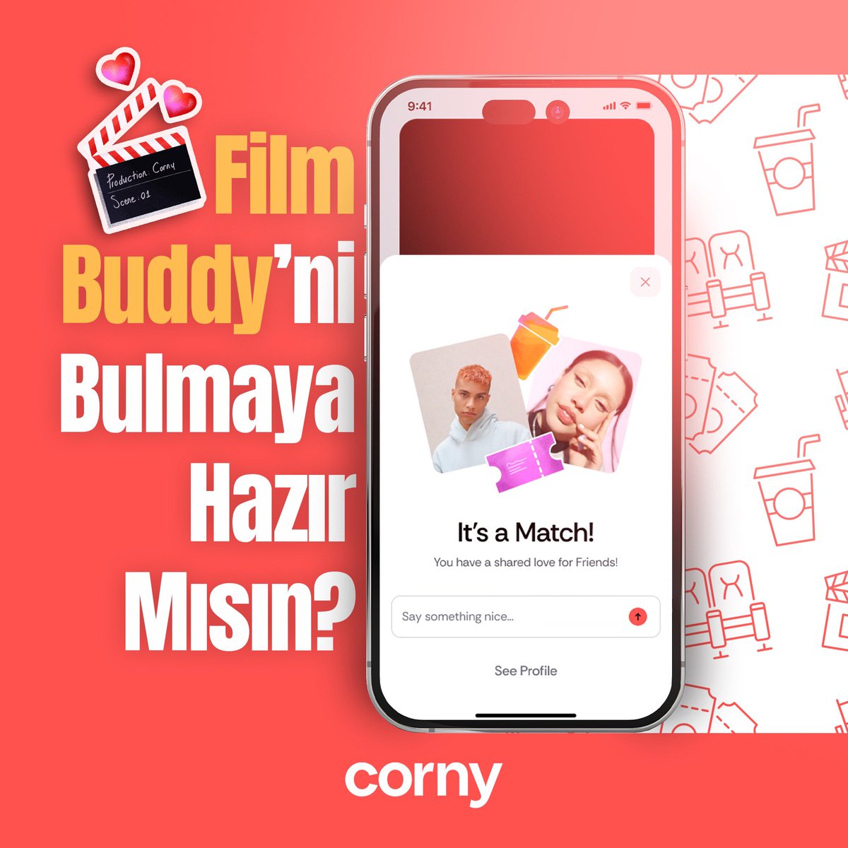 cornyapp's tweet photo. 🎬 Film Buddy’ni Bulmaya Hazır Mısın? 
Corny ile aynı film ve dizi zevklerine sahip yeni insanlar ile tanışmak çok kolay! 🍿

#filmbuddy #dizireplikleri #filmönerisi #relationships #ilişkiler #datingapp https://t.co/W5klRQfkwj