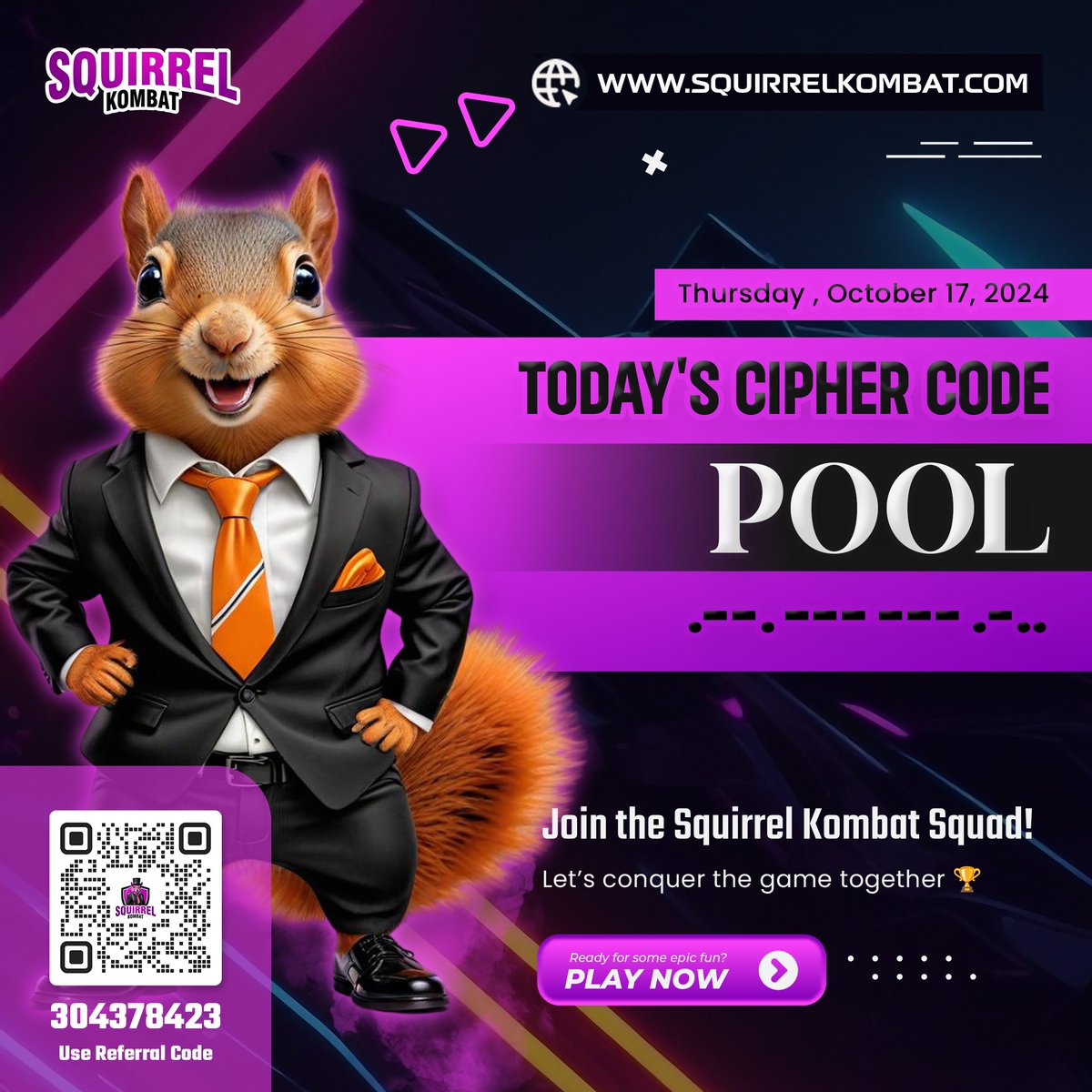 CipherCombo's tweet photo. Squirrel Kombat 🐿️ Cipher Code Essentials for today - Thursday, October 17, 2024

🖊️ Cypher Code is 🔑 POOL 🔑
🥷 Morse Code ✅ .--. --- --- .-.. ✅

#SquirrelKombat #CryptoGaming #TelegramTapGame
#TONRewards #Cipher #MorseCode #CipherCombo https://t.co/hLZXfRne3F