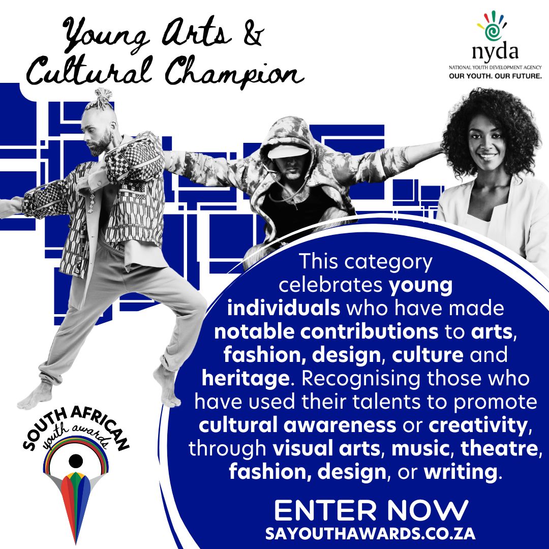 🎨 Calling All Artists, Musicians, and Creatives!

The Young Cultural Champion award recognises those who have made outstanding contributions to the arts, culture, and heritage in South Africa.

If you’re using your talent to create, inspire, and celebrate our culture, we want to