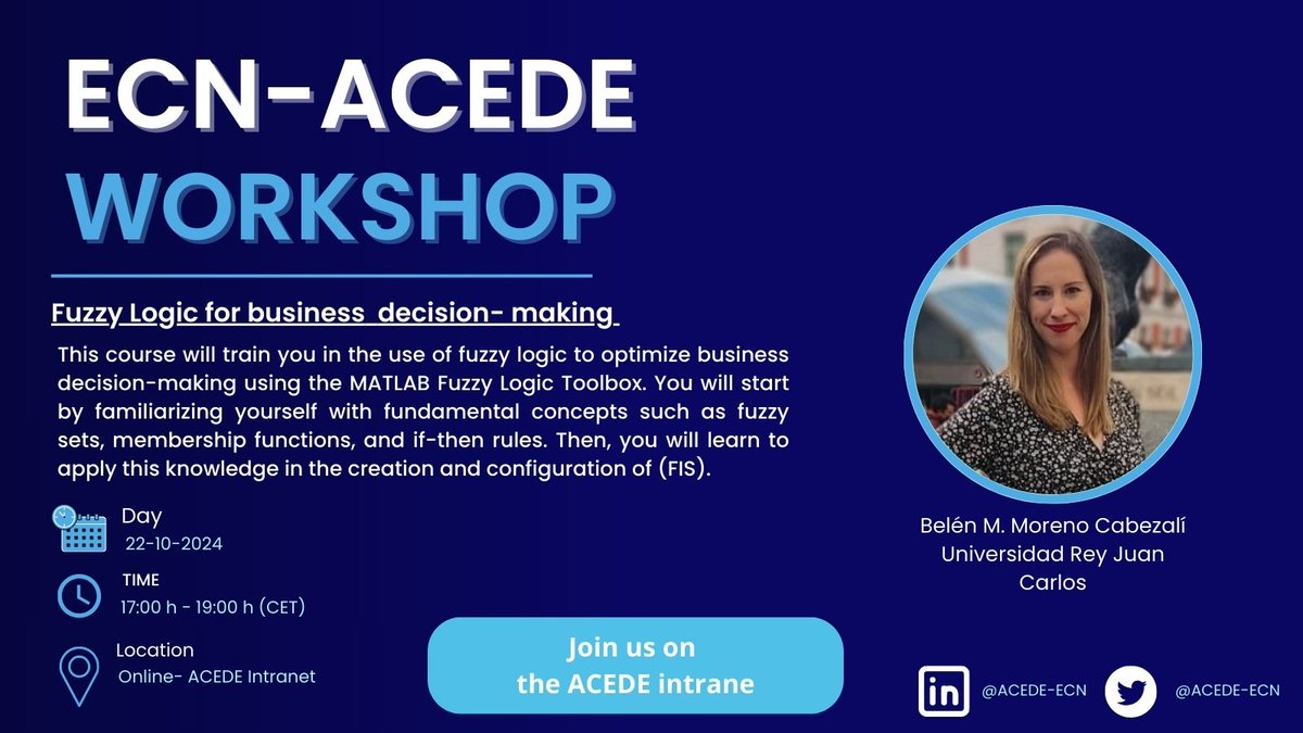 🚀 Potencia la toma de decisiones empresariales con lógica difusa. Únete al taller virtual de la Dra. Belén María Moreno Cabezalí el 22/10. 💻
