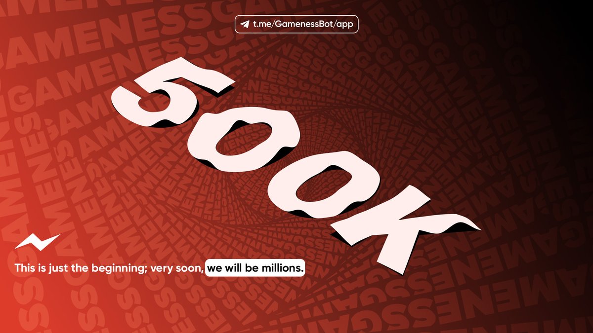 Gameness MiniApp reached 500K!🤘🏻

📌 t.me/GamenessBot?st…