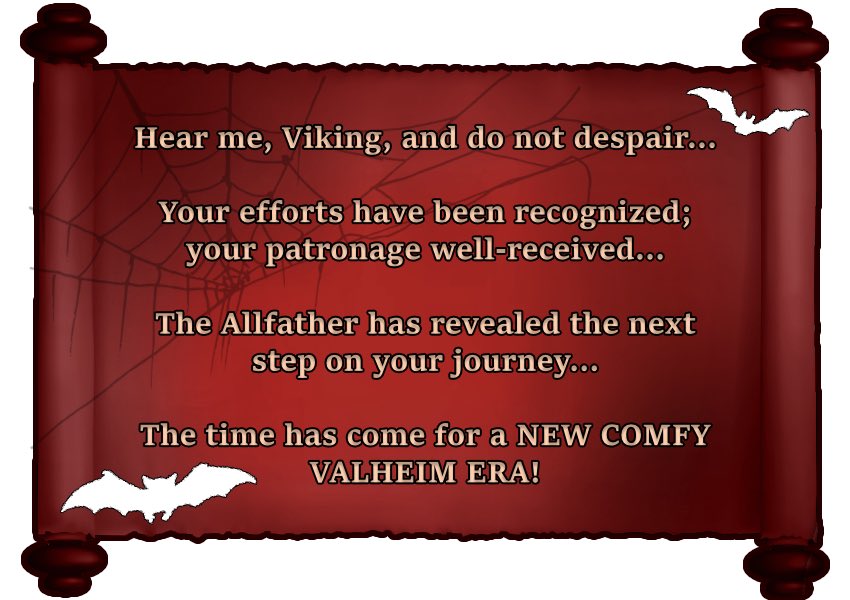 ComfyValheim's tweet photo. Listen, brave Viking, and fear not…

Your deeds have been seen, and the spirits of the dark have whispered your name…

The Allfather has unveiled your next trial…

The time approaches for a SPOOKY VALHEIM ERA 13!

🕸️ Saturday, 26th October🕸️ https://t.co/g5LJDGLXMO