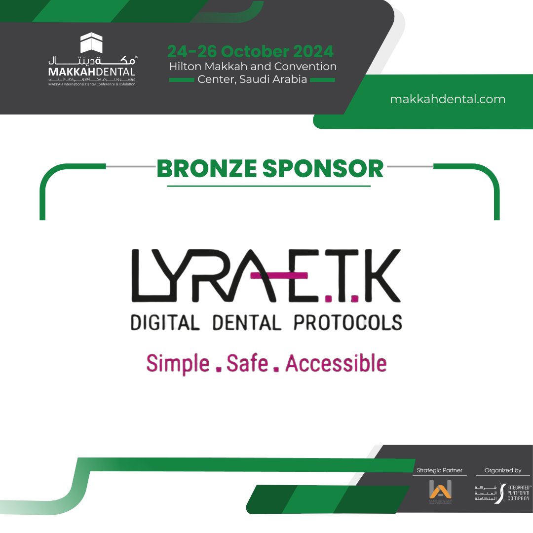 Join us in welcoming LYRA ETK as our official Bronze Sponsor for MAKKAH Dental 2024!

Register Now!
CONFERENCE: twtr.to/sxO6j 
WORKSHOPS: twtr.to/uqq0C

#makkahdental2024 #DentalEvents #DentalConference #DentalWorkshops #RegisterNow