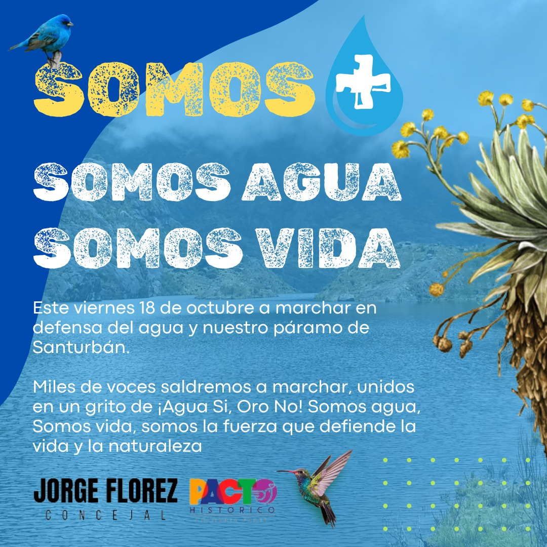 jorgeflorezsi's tweet photo. #marchoxsanturbán 

Miles de voces saldremos a marchar, unidos en un grito de ¡Agua Si, Oro No! Somos agua, Somos vida, somos la fuerza que defiende la vida y la naturaleza✊🌿💧

#agua 
#santander 
#ambiente 
#ColombiaRural 
#18Oct https://t.co/4a4ecr04wg