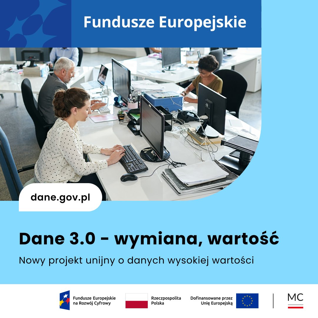 CYFRA_GOV_PL's tweet photo. Ministerstwo Cyfryzacji uzyskało dofinansowanie z Unii Europejskiej na projekt: „Dane 3.0 – wymiana, wartość! 🇵🇱🇪🇺

Projekt jest dofinansowany z Funduszy Europejskich w ramach działania 2.3 FERC, "Cyfrowa dostępność i ponowne wykorzystywanie informacji."

Co będzie efektem projektu? ➡️ Zwiększenie ilości i jakości informacji sektora publicznego dostępnych do ponownego wykorzystania, w tym w szczególności danych o wysokiej wartości.

ℹ️ Więcej informacji: https://t.co/3UY5YoPFHS

#FunduszeEuropejskie #MinisterstwoCyfryzacji #Dane